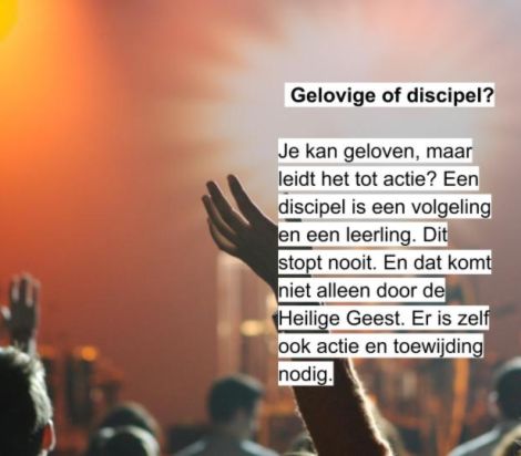 Ben ik een gelovige of een discipel?